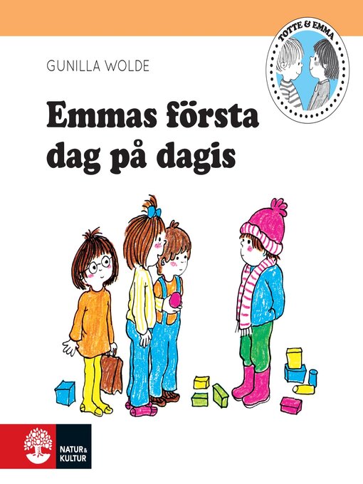 Title details for Emmas första dag på dagis by Gunilla Wolde - Available